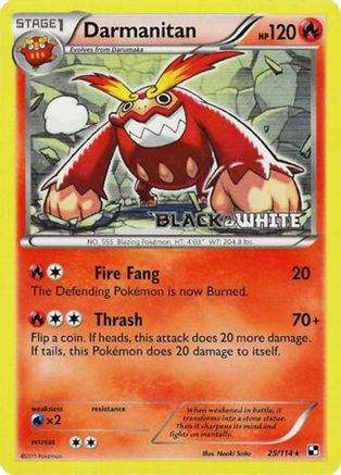 Darmanitan 025/114 - Holofoil Black and White Promos - Promo