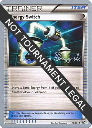 Energy Switch - 2013 (Jason Klaczynski) 094 World Championship Decks - Uncommon