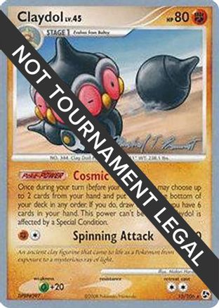 Claydol - 2010 (Michael Pramawat) 015  World Championship Decks - Rare