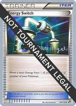 Energy Switch - 2012 (Shuto Itagaki) 094  World Championship Decks - Uncommon