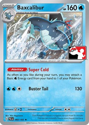 Baxcalibur 060/193  Prize Pack Series Cards - Rare